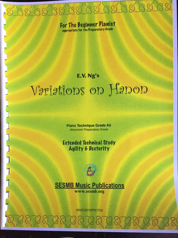 E.V.Ng's Variations on Hanon, Piano Grade P2/Gr.1